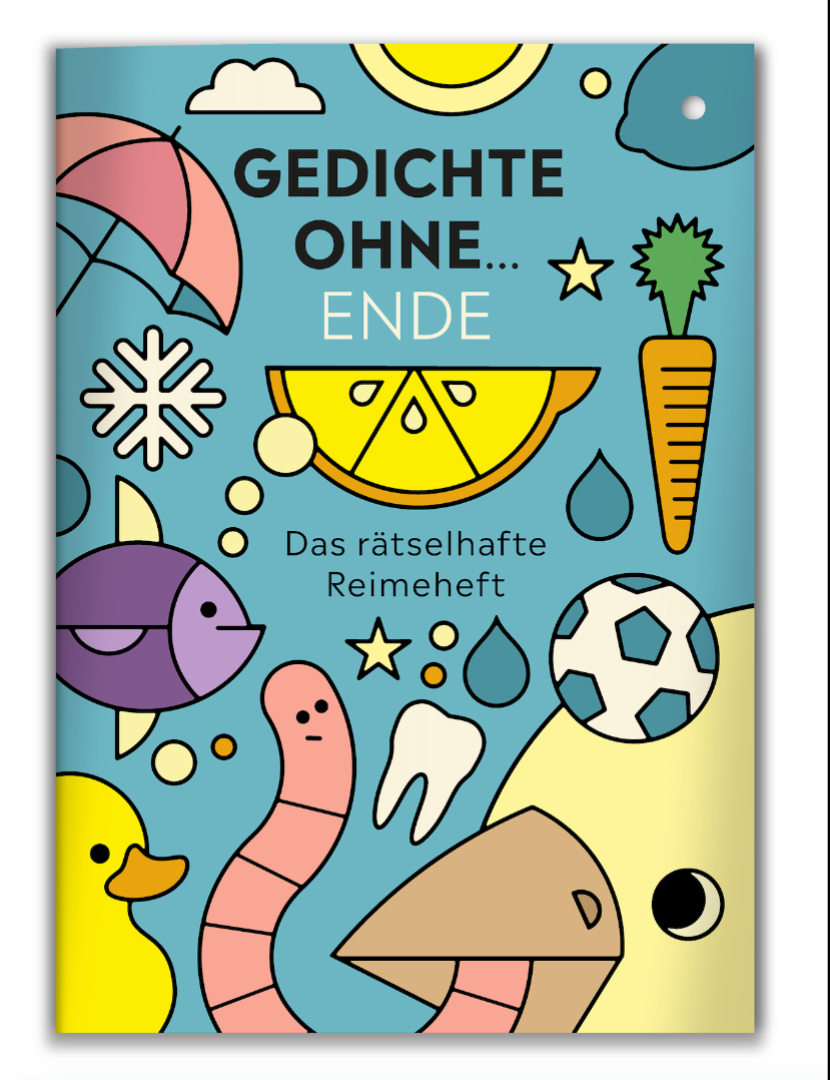 Gedichte ohne … Ende / Klassensatz 13 Expl. / 50 Euro sparen!