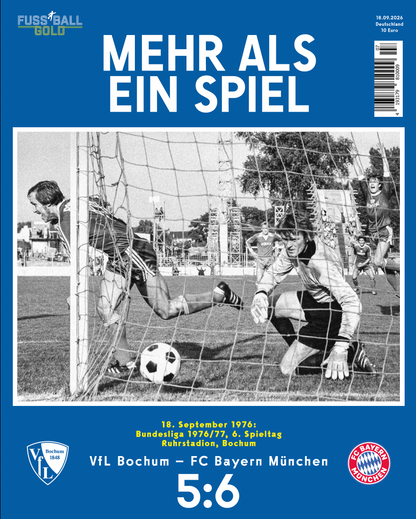 Mehr als ein Spiel: VfL Bochum – FC Bayern 5:6 (18.9.1976)