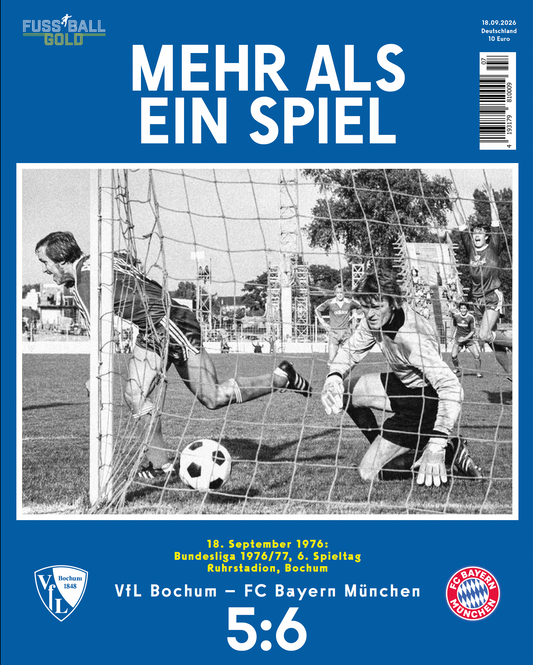 Mehr als ein Spiel: VfL Bochum – FC Bayern 5:6 (18.8.1976)