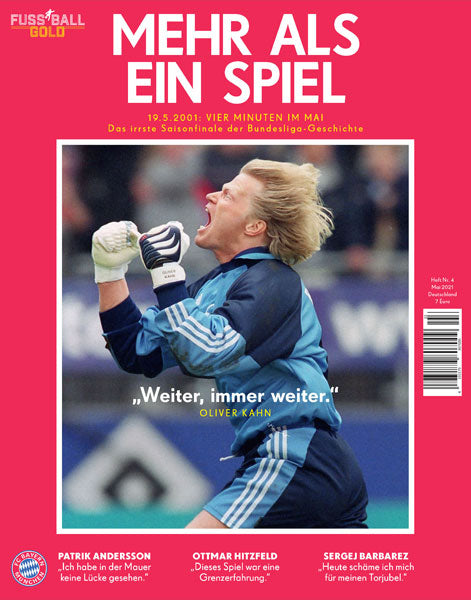MEHR ALS EIN SPIEL: 19.05.2001 – "VIER MINUTEN IM MAI"