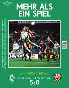 MEHR ALS EIN SPIEL: SV Werder – BFC Dynamo